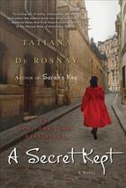 Couverture du livre « A SECRET KEPT » de Tatiana De Rosnay aux éditions Griffin