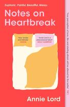 Couverture du livre « NOTES ON HEARTBREAK » de Annie Lord aux éditions Trapeze