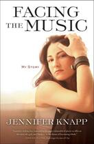 Couverture du livre « Facing the Music » de Knapp Jennifer aux éditions Howard Books