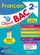 Couverture du livre « Objectif bac - francais 2nde » de Lisle Isabelle aux éditions Hachette Education