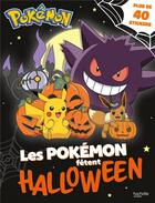 Couverture du livre « Pokemon - les pokemon fetent halloween » de  aux éditions Hachette Jeunesse