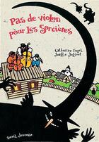 Couverture du livre « Pas de violon pour les sorcières » de Joelle Jolivet et Catherine Fogel aux éditions Seuil Jeunesse