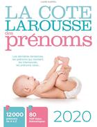 Couverture du livre « La cote larousse des prenoms 2020 (édition 2020) » de Laure Karpiel aux éditions Larousse