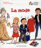 Couverture du livre « La mode » de Alexia Delrieu et Sophie De Menthon aux éditions Gallimard-jeunesse
