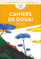 Couverture du livre « Cahiers de Douai » de Arthur Rimbaud aux éditions Flammarion