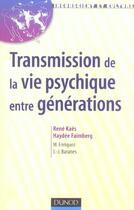 Couverture du livre « Transmission De La Vie Psychique Entre Generations » de Kaes+Faimberg+Al aux éditions Dunod