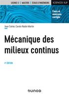 Couverture du livre « Mécanique des milieux continus (4e édition) » de Jean Coirier et Carole Nadot-Martin aux éditions Dunod