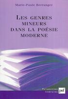 Couverture du livre « Les genres mineurs dans la poésie moderne » de Marie-Paule Berranger aux éditions Puf