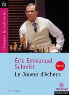 Couverture du livre « Le joueur d'échecs » de Éric-Emmanuel Schmitt aux éditions Magnard