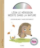 Couverture du livre « Leon le herisson medite dans la nature (livre-cd) » de  aux éditions Fleurus