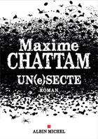 Couverture du livre « Un(e)secte » de Maxime Chattam aux éditions Albin Michel