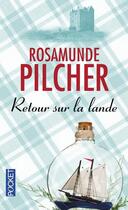 Couverture du livre « Retour sur la lande » de Rosamunde Pilcher aux éditions Pocket