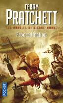 Couverture du livre « Les Annales du Disque-Monde Tome 27 : procrastination » de Terry Pratchett aux éditions Pocket