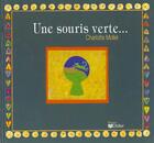 Couverture du livre « Une Souris Verte » de Mollet-C aux éditions Didier Jeunesse