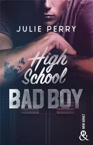 Couverture du livre « High school bad boy » de Julie Perry aux éditions Harlequin