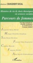 Couverture du livre « Histoires de vie et choix théoriques en sciences sociales ; parcours de femmes » de Zaidman/Aubert aux éditions Editions L'harmattan