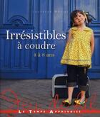 Couverture du livre « Irrésistibles à coudre ; 4 à 8 ans » de Laurence Meriat aux éditions Le Temps Apprivoise