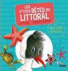 Couverture du livre « Les p'tites bêtes du littoral » de Veronique Hermouet et Luc Turlan aux éditions Geste