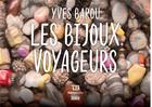 Couverture du livre « Les bijoux voyageurs » de Yves Barou aux éditions Tohu-bohu