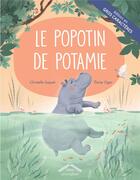 Couverture du livre « Le popotin de potamie » de Christelle Saquet et Eloise Oger aux éditions Circonflexe