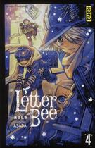 Couverture du livre « Letter bee Tome 4 » de Hiroyuki Asada aux éditions Kana