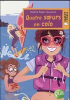 Couverture du livre « Quatre soeurs en colo » de Sophie Rigal-Goulard aux éditions Rageot