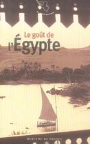 Couverture du livre « Le goût de l'Egypte » de  aux éditions Mercure De France