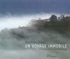 Couverture du livre « Un voyage immobile » de Matthieu Ricard aux éditions La Martiniere