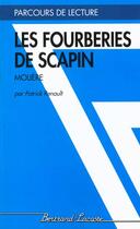 Couverture du livre « Les fourberies de Scapin, de Molière » de P. Renault aux éditions Bertrand Lacoste