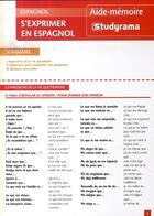 Couverture du livre « S'exprimer en espagnol » de  aux éditions Studyrama