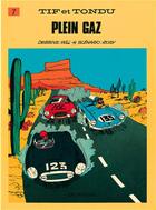 Couverture du livre « Tif et Tondu Tome 7 : plein gaz » de Will et Maurice Rosy aux éditions Dupuis