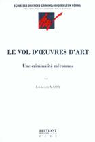 Couverture du livre « Le vol d'oeuvres d'art » de Laurence Massy aux éditions Bruylant