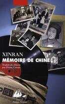 Couverture du livre « Mémoire de Chine » de Xinran aux éditions Picquier