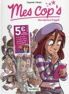 Couverture du livre « Mes cop's Tome 1 : des copines à l'appel » de Christophe Cazenove et Philippe Fenech aux éditions Bamboo