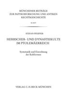 Couverture du livre « Herrscher- und Dynastiekulte im Ptolemäerreich » de Stefan Pfeiffer aux éditions C.h.beck