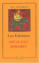 Couverture du livre « Décalages horaires » de Leo Eckmann aux éditions Kailash