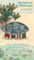 Couverture du livre « Les tortues de Bolilanga » de Franck Prevot aux éditions Thierry Magnier