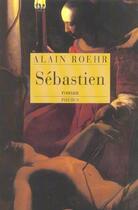 Couverture du livre « Sebastien » de Alain Roehr aux éditions Phebus