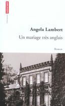 Couverture du livre « Un mariage tres anglais » de Angela Lambert aux éditions Autrement