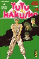 Couverture du livre « Yuyu Hakusho : les gardiens des âmes Tome 19 » de Yoshihiro Togashi aux éditions Kana