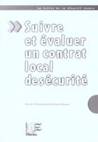 Couverture du livre « Suivre et evaluer un contrat local de securite » de Chambron N/Sayo aux éditions Papyrus