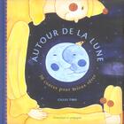 Couverture du livre « Autour de la lune - 30 contes pour mieux rever » de Gilles Tibo aux éditions Dominique Et Compagnie