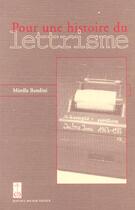 Couverture du livre « Essai sur le lettrisme » de Mirella Bandini aux éditions Jean-paul Rocher