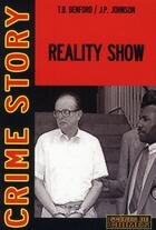 Couverture du livre « Reality show » de Benford/Johnson aux éditions Scenes De Crime