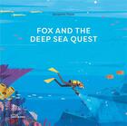 Couverture du livre « Fox and the deep sea quest » de Benjamin Flouw aux éditions Dgv