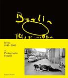 Couverture du livre « Berlin 1945-2000 a photographic subject /anglais/allemand » de  aux éditions Hartmann Books