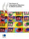 Couverture du livre « The future of international migration to oecd countries » de  aux éditions Ocde