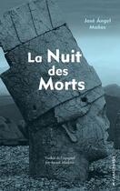 Couverture du livre « La nuit des morts » de Jose Angel Manas aux éditions Editions Anacharsis