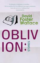 Couverture du livre « Oblivion: Stories » de David Foster Wallace aux éditions Abacus