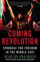 Couverture du livre « The Coming Revolution » de Walid Phares aux éditions Pocket Books